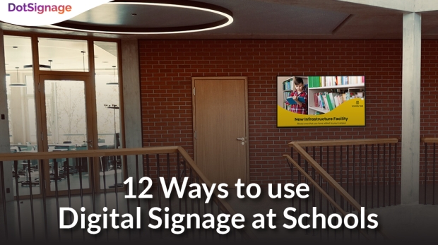 12 ways to use digital signage at schools