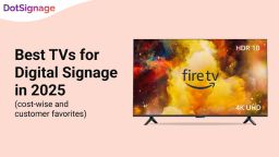 best tvs for digital signage in 2025